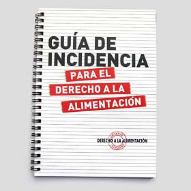 guía de incidencia derecho a la alimentación